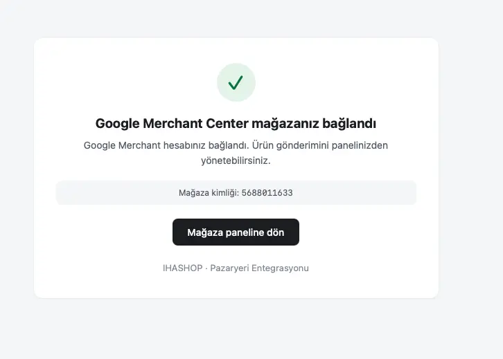 IHASHOP Google Merchant Center başarılı bağlantı ekranı